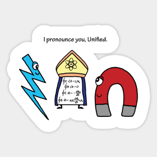 Maxwell Unifies. Sticker